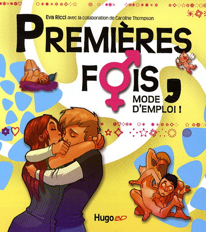 Premières fois, mode d&#39;emploi - EVA CAROLINE & RICCI THOMPSON