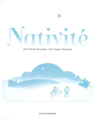 La Nativité - JEAN-HUGUES MALINEAU