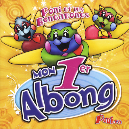 Mon premier Albong - PONI ET LES BONGABONGS