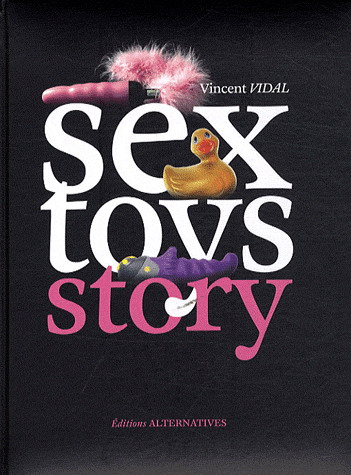 Sextoys story - VINCENT VIDAL
