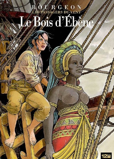 Le Bois d'ébène #05 - FRANÇOIS BOURGEON