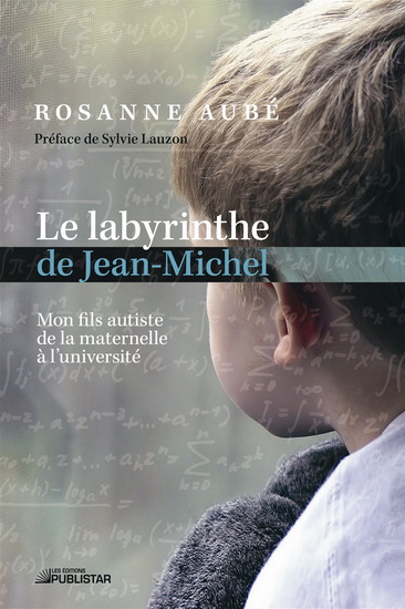 Le Labyrinthe de Jean-Michel - ROSANNE AUBE