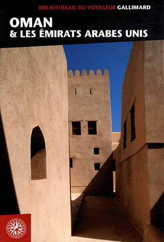 Oman & les Emirats arabes unis N. éd. - COLLECTIF