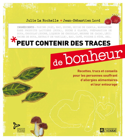 Peut contenir des traces de bonheur - JULIE LA ROCHELLE - JEAN-SEBASTIEN LORD