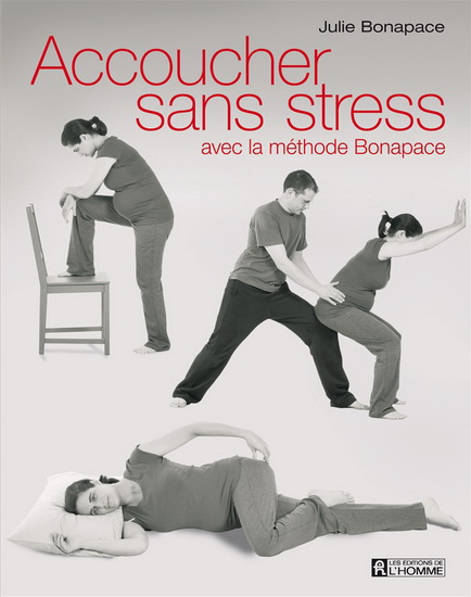 Accoucher sans stress avec la méthode Bonapace - JULIE BONAPACE