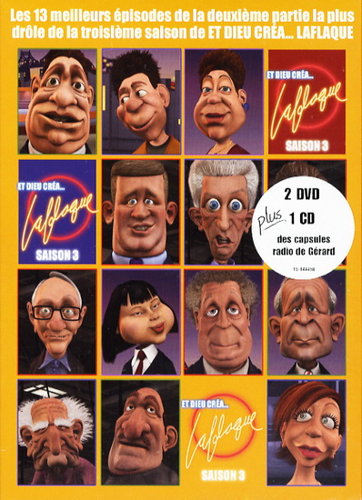 Et Dieu créa...Laflaque (Saison 3-Part.2 - CHAPLEAU SERGE