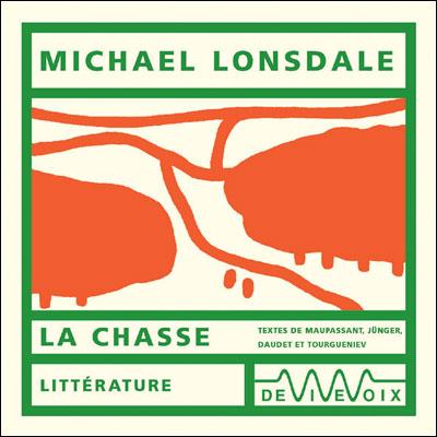 La Chasse - LONSDALE MICHAEL