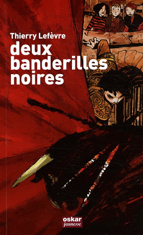 Deux banderilles noires - THIERRY LEFEVRE