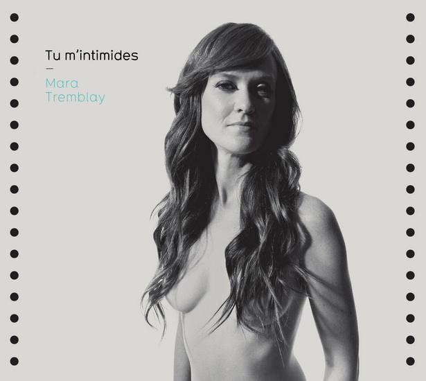 Tu m'intimides - MARA TREMBLAY