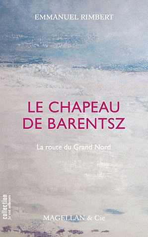 Le Chapeau de Barentsz - EMMANUEL RIMBERT