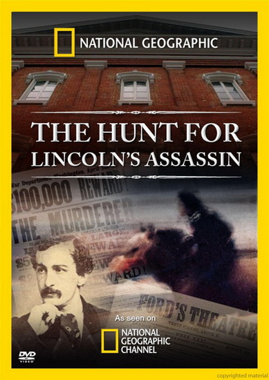 The Hunt for Lincoln's assassin - NATIONAL GEOGRAPHIC