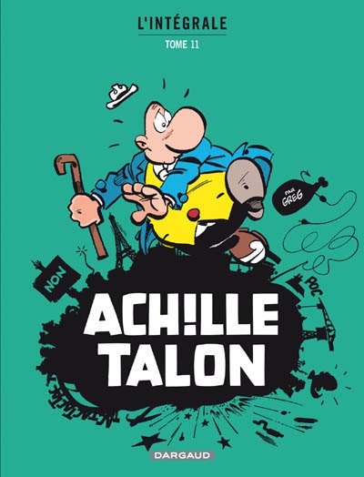 Achille Talon T.11 L'intégrale N. éd. - GREG