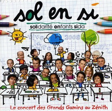 Concert des grands gamins au Zénith 2CD - SOL EN SI (SOLIDARITE ENFANTS SIDA)