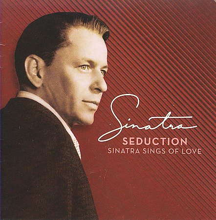 Seduction: Sinatra sings of love (2CD) - SINATRA FRANK