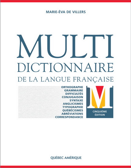 Multidictionnaire langue française 5e - MARIE-EVA DE VILLERS