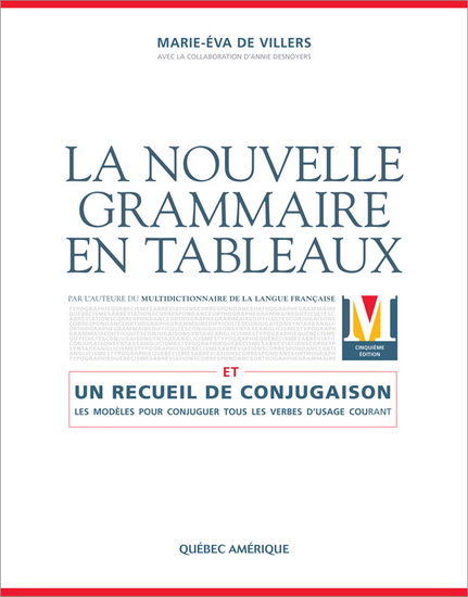 Nouvelle grammaire en tableaux 5e éd. - MARIE-EVA DE VILLERS