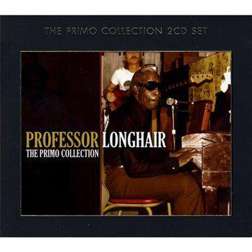 The Primo collection (2CD) - PROFESSOR LONGHAIR