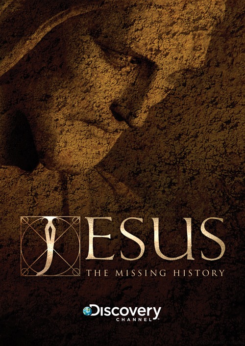 Jesus: The missing history - DISCOVERY CHANNEL