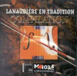Lanaudière en tradition - COMPILATION