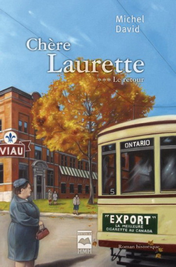 Chère Laurette T.03 Le retour - MICHEL DAVID