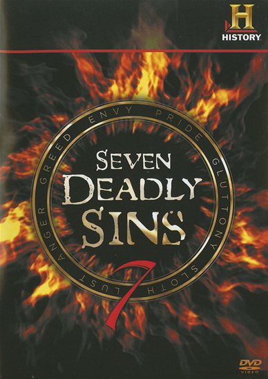 Seven deadly sins - HISTORY CHANNEL