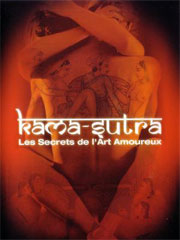 Kama-Sutra:Les secrets de l&#39;art amoureux - CASANOVA BLAISE