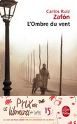 L'Ombre du vent N. éd. - CARLOS RUIZ ZAFON