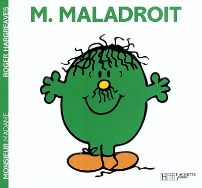 Monsieur Maladroit - ROGER HARGREAVES
