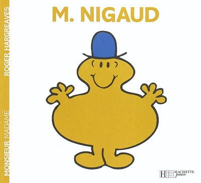 Monsieur Nigaud - ROGER HARGREAVES