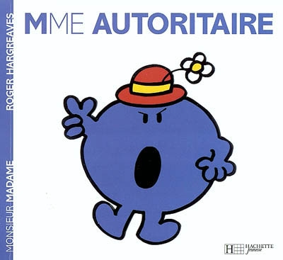 Madame Autoritaire N. éd. - ROGER HARGREAVES