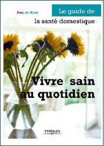 Vivre sain au quotidien - PAUL DE HAUT