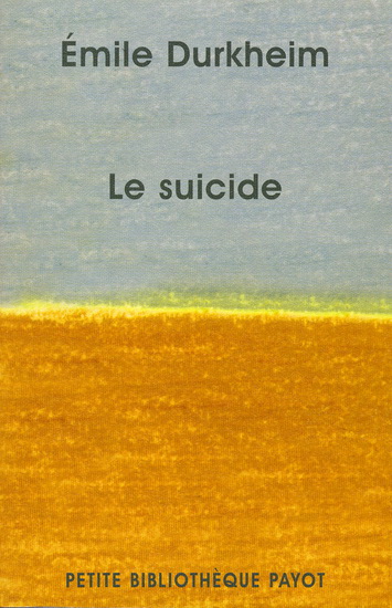 Le Suicide - EMILE DURKHEIM