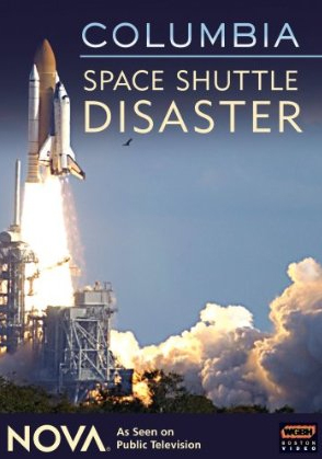 Nova: Columbia - Space shuttle disaster - NOVA