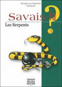 Les Serpents - ALAIN M BERGERON & AL