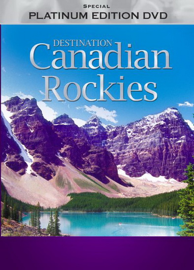 Destination: Canadian Rockies - 