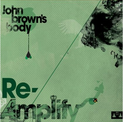 Re-Amplify - JOHN BROWN'S BODY