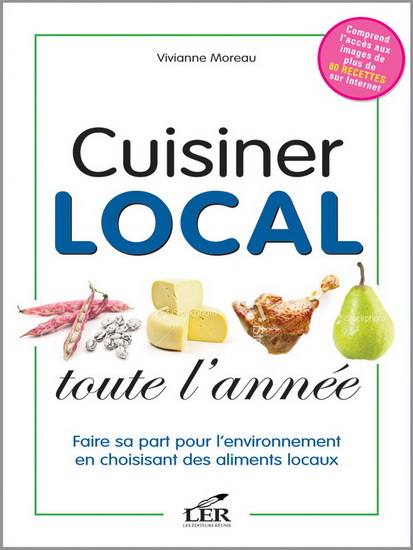 Cuisiner local toute l'année - VIVIANNE MOREAU