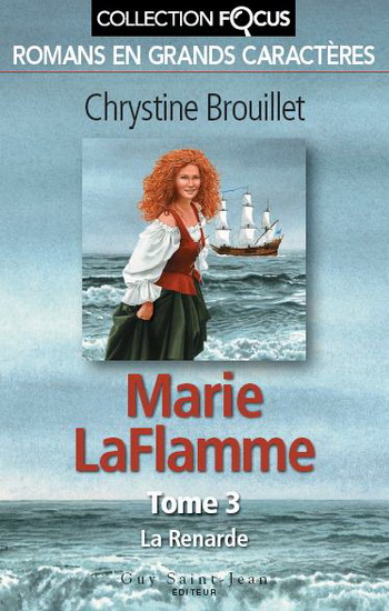 Marie LaFlamme T.03 La renarde - CHRYSTINE BROUILLET
