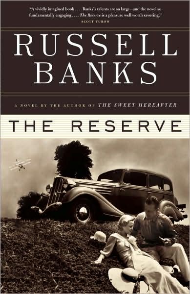 The Reserve - RUSSELL BANKS