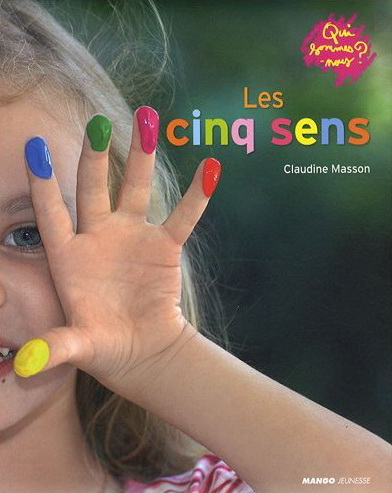 Les Cinq sens - CLAUDINE MASSON