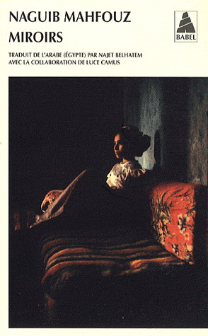Miroirs - NAGUIB MAHFOUZ