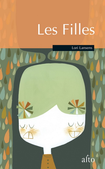 Les Filles - LORI LANSENS