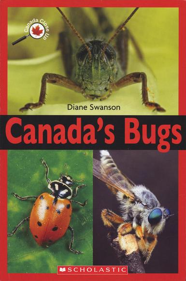 Canada's bugs - DIANE SWANSON