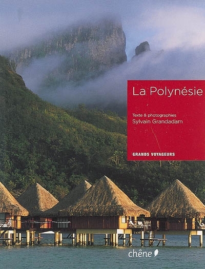 La Polynésie - SYLVAIN GRANDADAM