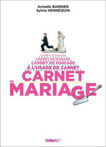 Carnet de mariage - ARMELLE BARNIER - SYLVIE HENNEQUIN